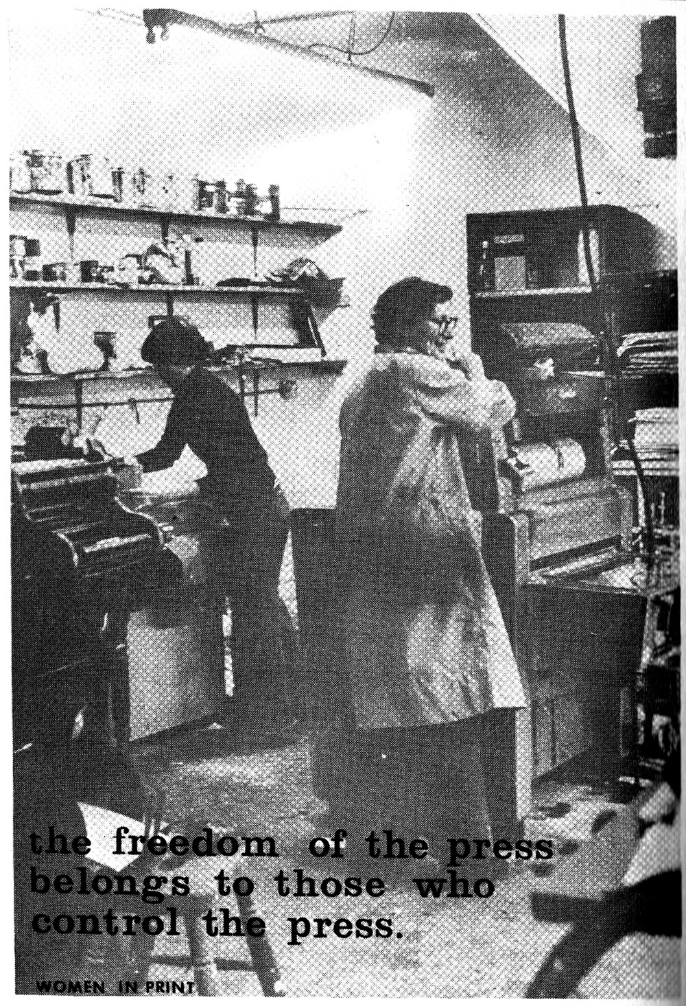 the freedom of the press belongs to those who control the press